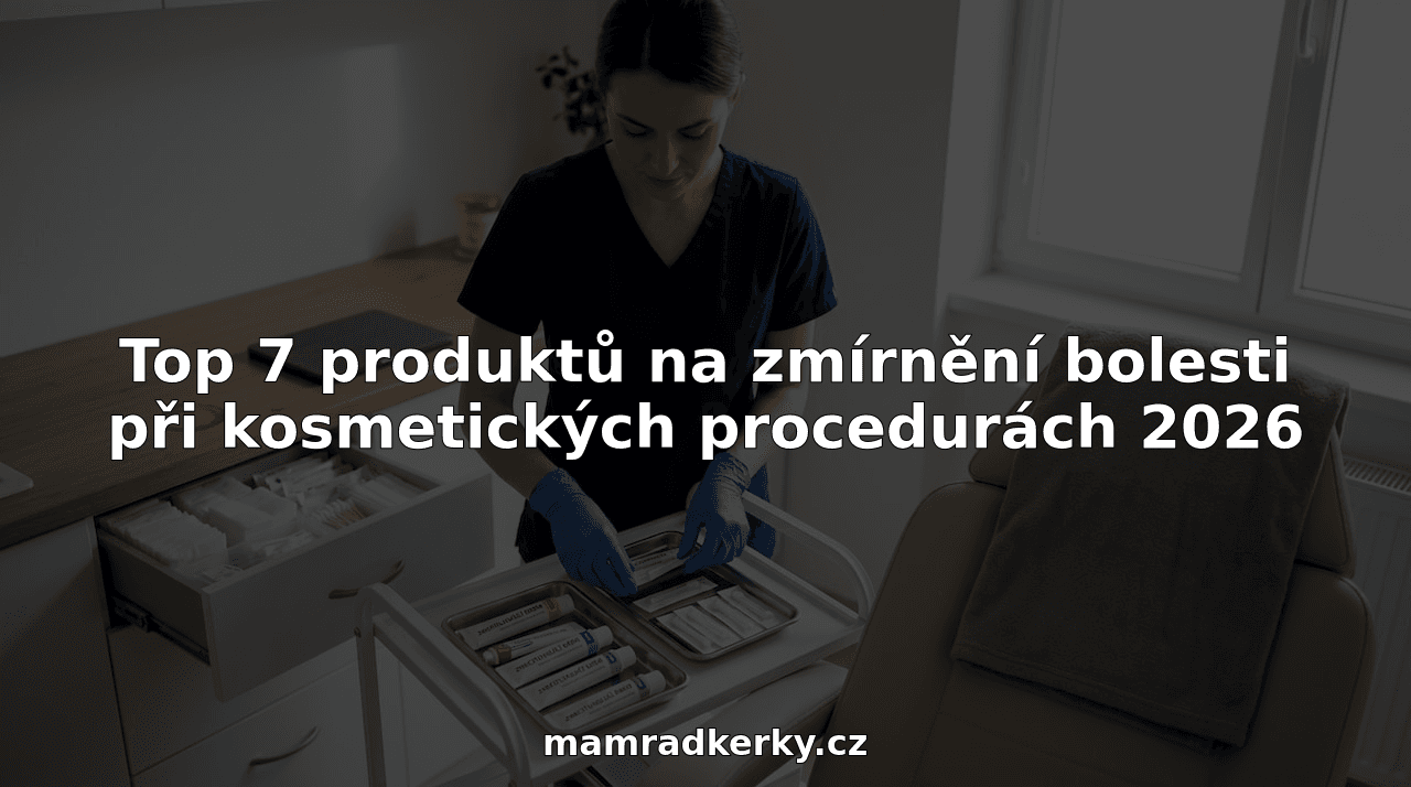Top 7 produktů na zmírnění bolesti při kosmetických procedurách 2026
