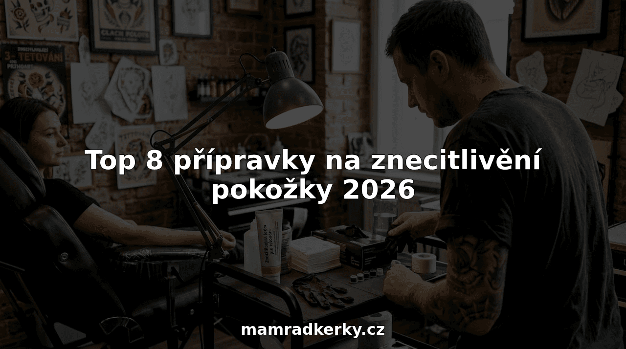 Top 8 přípravky na znecitlivění pokožky 2026