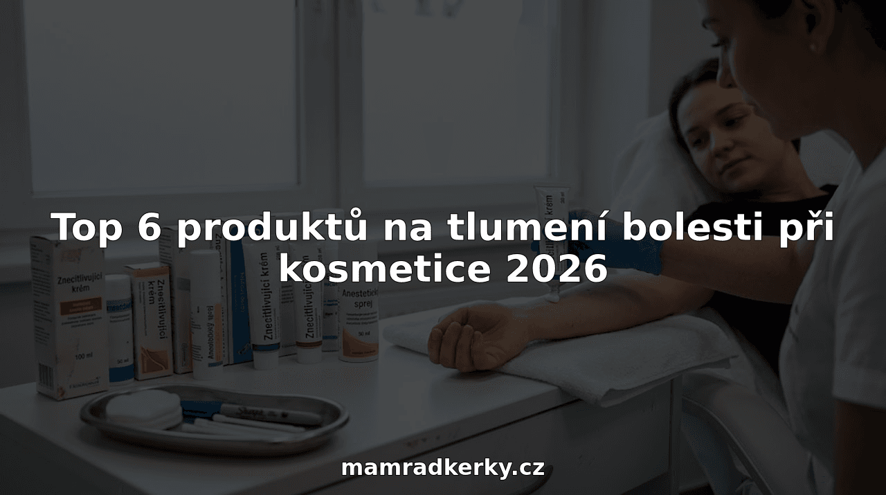 Top 6 produktů na tlumení bolesti při kosmetice 2026