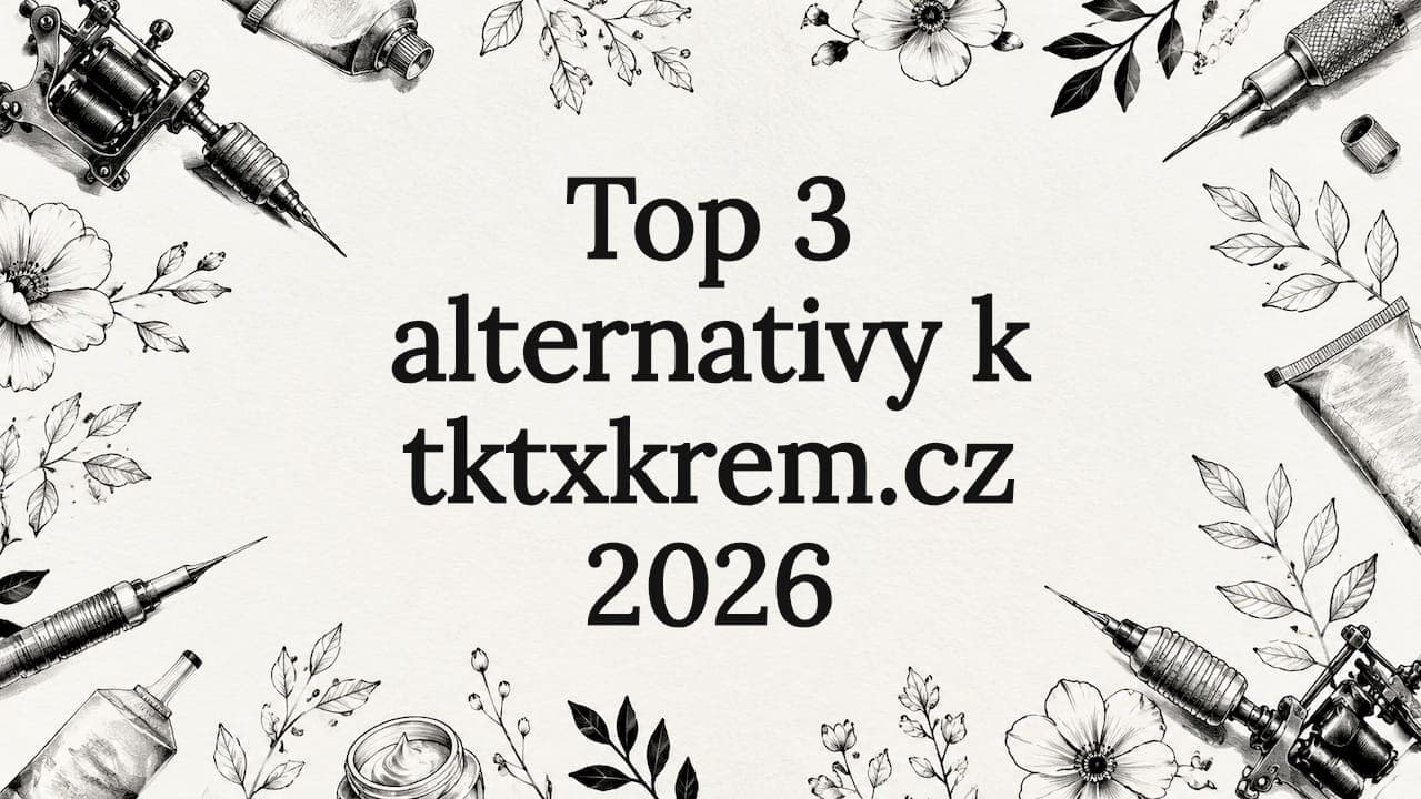 Top 3 alternativy k tktxkrem.cz 2026