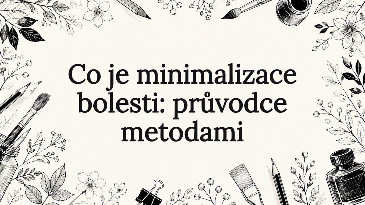 Co je minimalizace bolesti: průvodce metodami