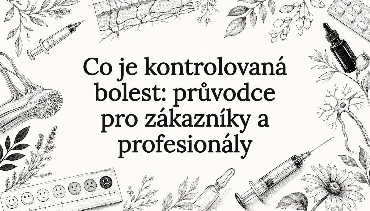 Co je kontrolovaná bolest: průvodce pro zákazníky a profesionály